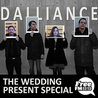 Dalliance - The Wedding Present Special